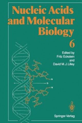 Kniha Nucleic Acids and Molecular Biology David M. J. Lilley