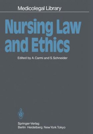 Könyv Nursing Law and Ethics Amnon Carmi