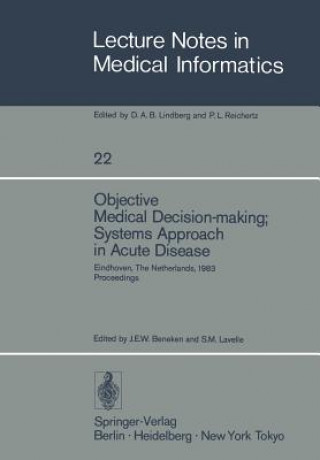 Carte Objective Medical Decision-making; Systems Approach in Acute Disease J. E. W. Beneken