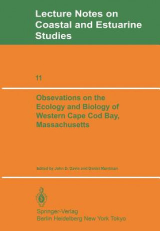 Книга Observations on the Ecology and Biology of Western Cape Cod Bay, Massachusetts J. D. Davis