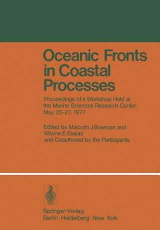 Kniha Oceanic Fronts in Coastal Processes M. J. Bowman