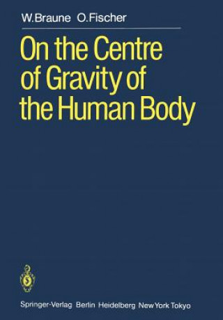 Kniha On the Centre of Gravity of the Human Body O. Fischer