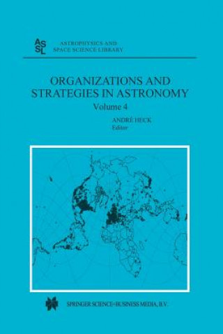 Könyv Organizations and Strategies in Astronomy Andre Heck