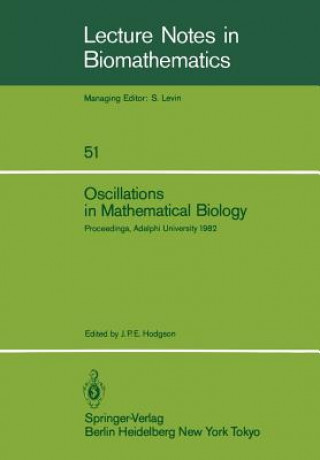 Carte Oscillations in Mathematical Biology J. P. E. Hodgson