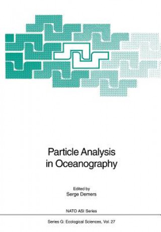 Könyv Particle Analysis in Oceanography Serge Demers