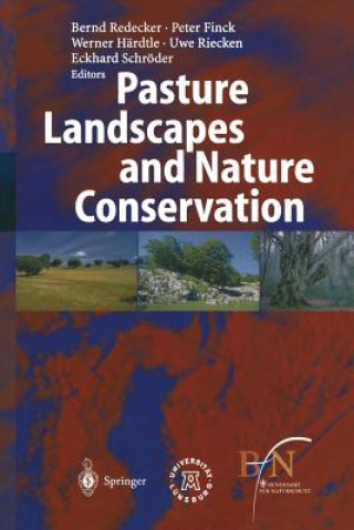 Kniha Pasture Landscapes and Nature Conservation Peter Finck