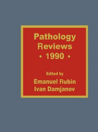 Carte Pathology Reviews * 1990 Ivan Damjanov
