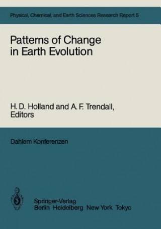 Carte Patterns of Change in Earth Evolution H. D. Holland
