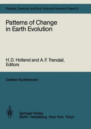 Kniha Patterns of Change in Earth Evolution H. D. Holland