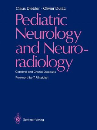Könyv Pediatric Neurology and Neuroradiology Olivier Dulac