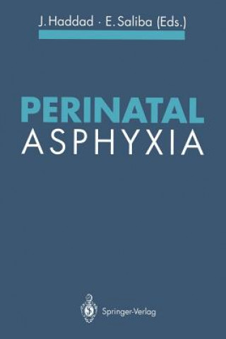 Knjiga Perinatal Asphyxia Joseph Haddad