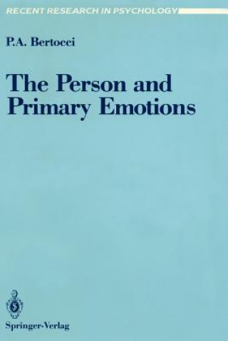Knjiga Person and Primary Emotions Peter Anthony Bertocci