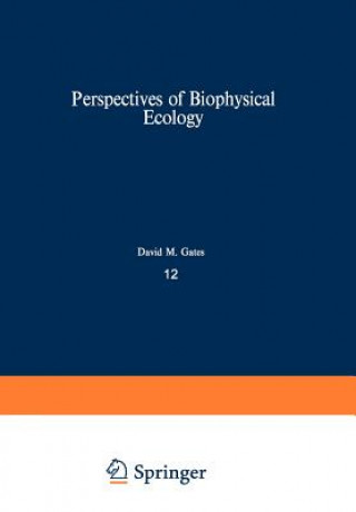 Kniha Perspectives of Biophysical Ecology D. M. Gates