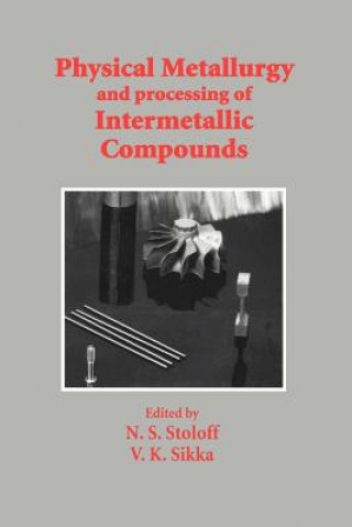 Βιβλίο Physical Metallurgy and processing of Intermetallic Compounds V.K. Sikka