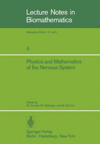 Kniha Physics and Mathematics of the Nervous System M. Conrad