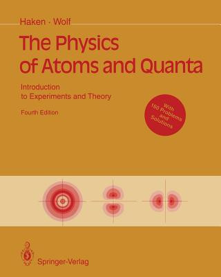 Kniha Physics of Atoms and Quanta Hans C. Wolf