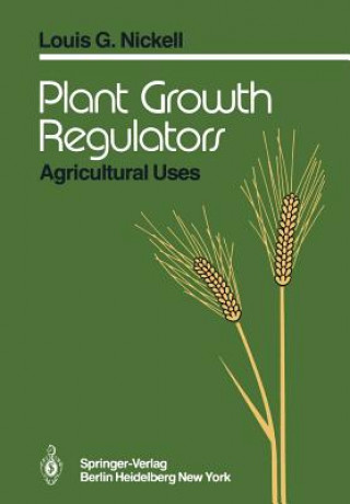 Kniha Plant Growth Regulators Louis G. Nickell