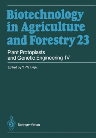 Book Plant Protoplasts and Genetic Engineering IV Professor Dr. Y. P. S. Bajaj