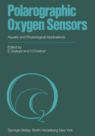 Kniha Polarographic Oxygen Sensors H. Forstner