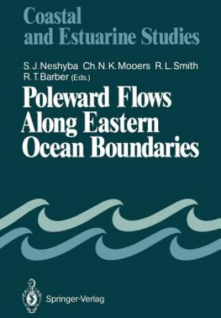 Carte Poleward Flows Along Eastern Ocean Boundaries Richard T. Barber
