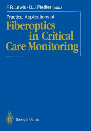 Kniha Practical Applications of Fiberoptics in Critical Care Monitoring Frank R. Lewis