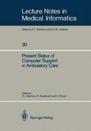 Livre Present Status of Computer Support in Ambulatory Care Rolf Engelbrecht