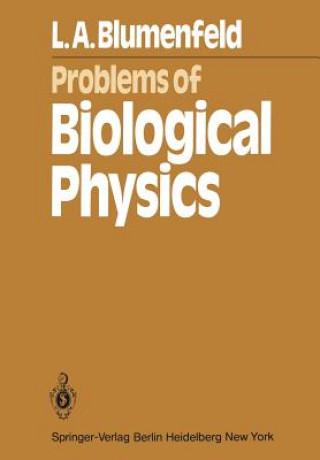 Libro Problems of Biological Physics L.A. Blumenfeld