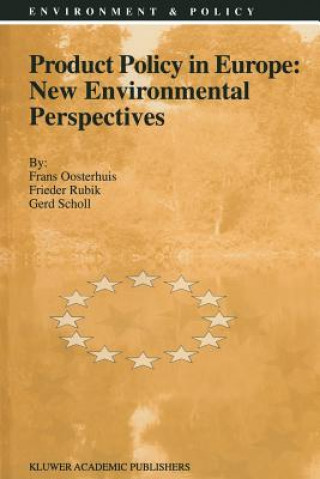 Kniha Product Policy in Europe: New Environmental Perspectives Scholl