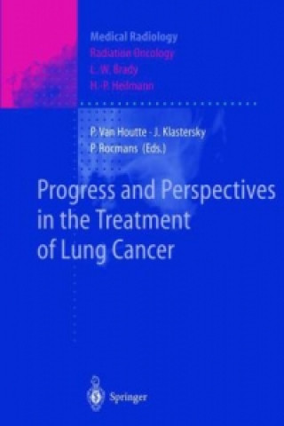 Książka Progress and Perspective in the Treatment of Lung Cancer Paul Van Houtte