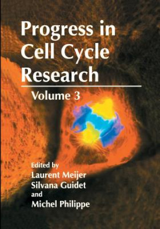 Könyv Progress in Cell Cycle Research Silvana Guidet