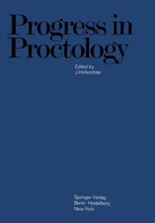 Kniha Progress in Proctology J. Hoferichter