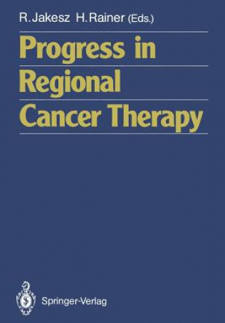 Libro Progress in Regional Cancer Therapy Raimund Jakesz