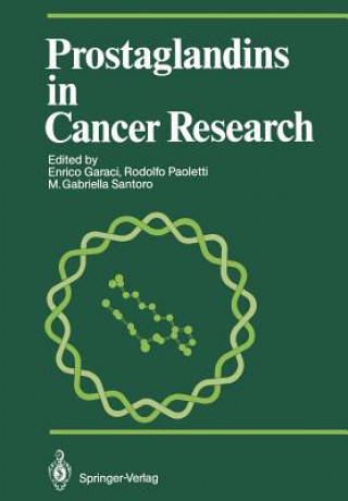 Kniha Prostaglandins in Cancer Research Enrico Garaci