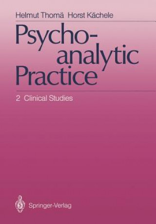 Книга Psychoanalytic Practice Horst Kächele