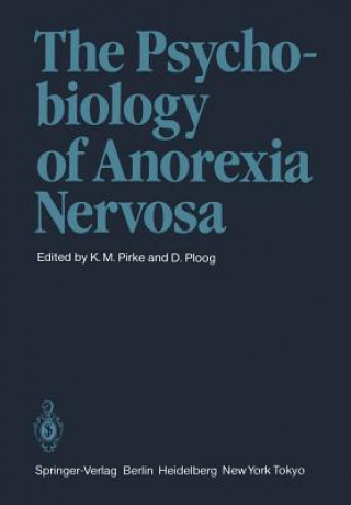 Книга Psychobiology of Anorexia Nervosa K. M. Pirke