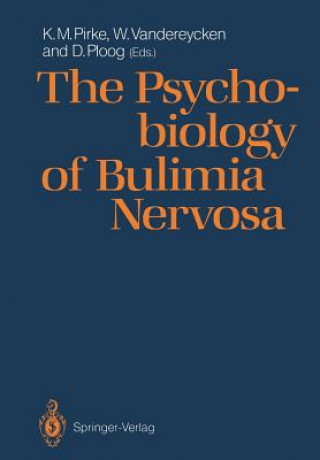 Kniha Psychobiology of Bulimia Nervosa Karl M. Pirke