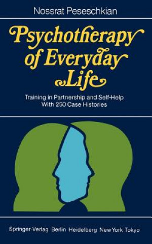 Kniha Psychotherapy of Everyday Life Nossrat Peseschkian