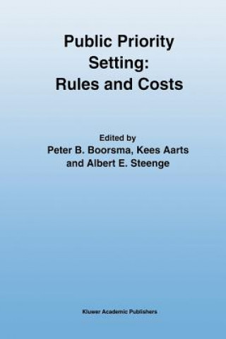 Könyv Public Priority Setting: Rules and Costs Kees Aarts