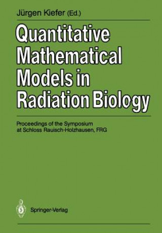 Libro Quantitative Mathematical Models in Radiation Biology Jürgen Kiefer