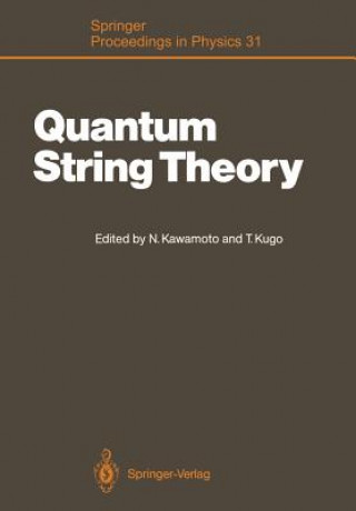 Könyv Quantum String Theory Noboru Kawamoto