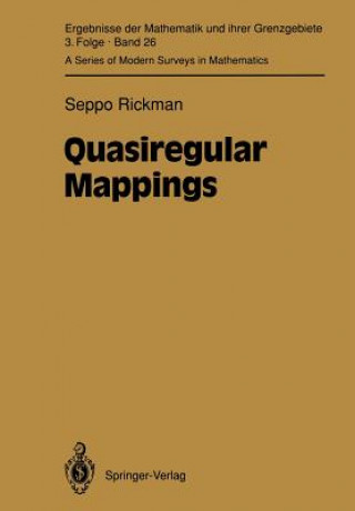 Knjiga Quasiregular Mappings Seppo Rickman