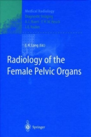 Książka Radiology of the Female Pelvic Organs Erich K. Lang