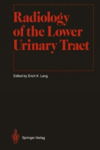 Buch Radiology of the Lower Urinary Tract Erich K. Lang