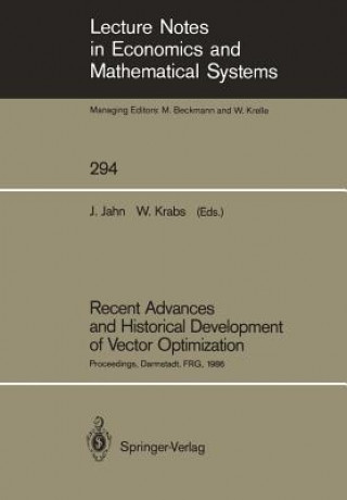 Kniha Recent Advances and Historical Development of Vector Optimization Johannes Jahn