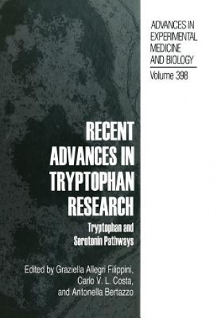 Kniha Recent Advances in Tryptophan Research Graziella Allegri