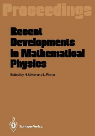 Knjiga Recent Developments in Mathematical Physics Heinrich Mitter