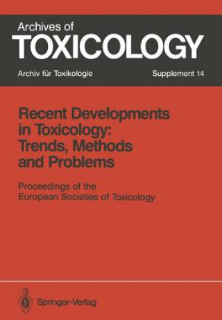 Kniha Recent Developments in Toxicology: Trends, Methods and Problems Claire M. Chambers