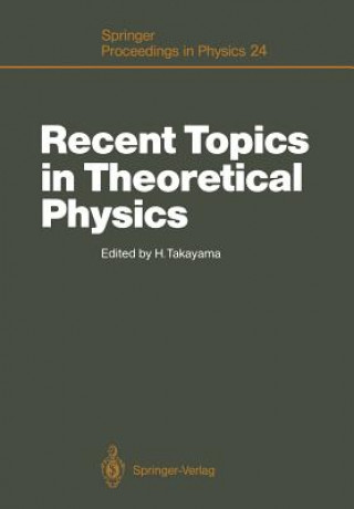 Книга Recent Topics in Theoretical Physics Hajime Takayama