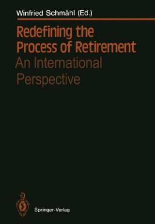 Carte Redefining the Process of Retirement Winfried Schmähl