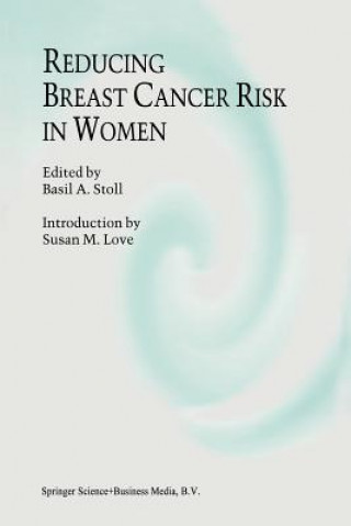 Książka Reducing Breast Cancer Risk in Women B. A. Stoll